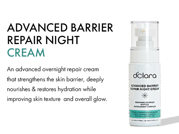 D'CLARA Advanced Barrier Repair Night Cream | Ceramides, Peptides & Hyaluronic Acid | 50 Gms